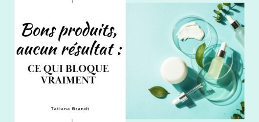 Bons produits, aucun résultat : ce qui bloque vraiment