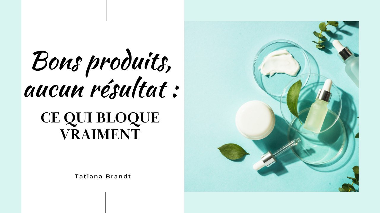 Bons produits, aucun résultat : ce qui bloque vraiment